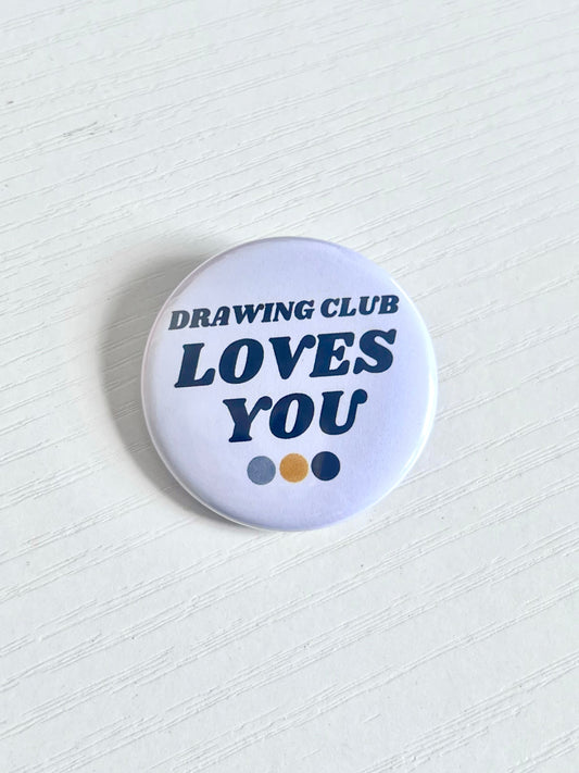 ‘Drawing Club Loves You’ Badges x5